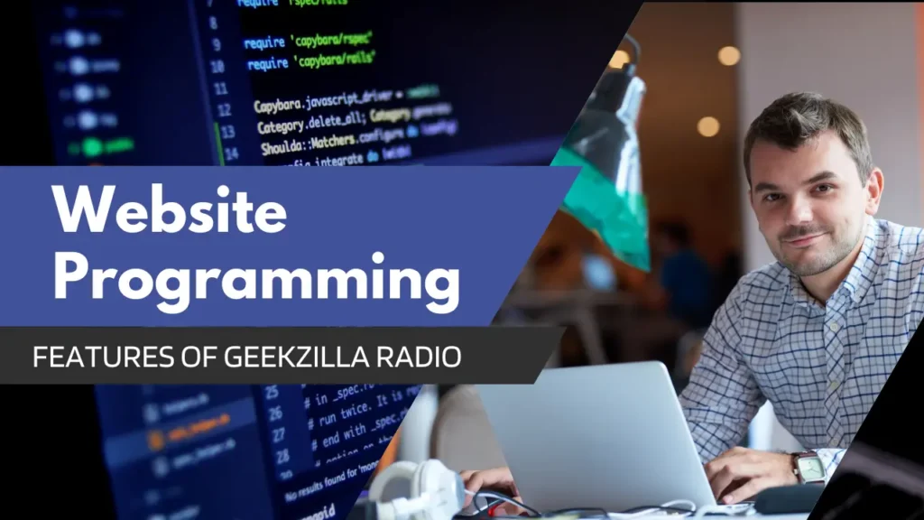 Features of Geekzilla Radio