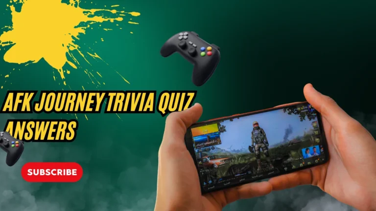 AFK Journey Trivia Quiz Answers: Improve Your Quiz Scores