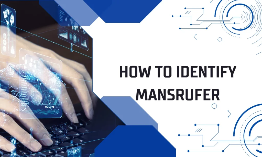 How to Identify Mansrufer