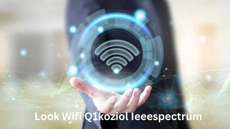 Look Wifi Q1koziol Ieeespectrum: Pioneering Wi-Fi Technology