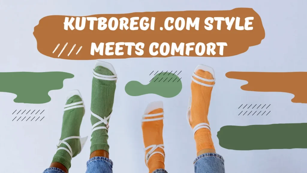 kutboregi .com Style Meets Comfort